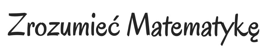 Zrozumieć Matematykę